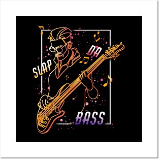 Slap Da Bass Posters and Art